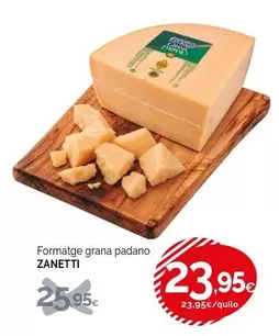 Zanetti - Formatge Grana Padano