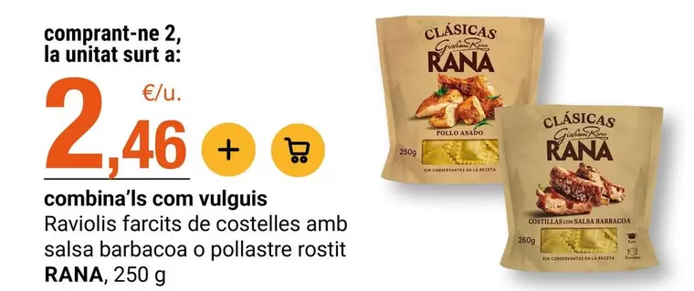 Rana - Raviolis Farcits De Costelles Amb Salsa Barbacoa O Pollastre Rostit