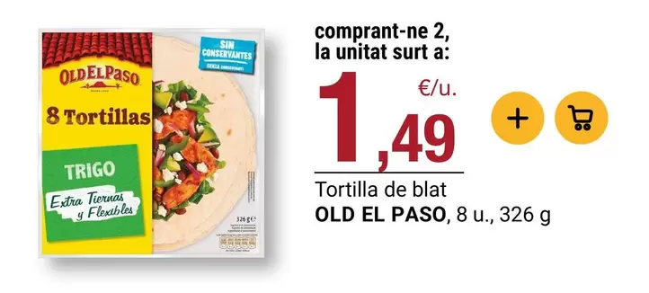 Old El Paso - Tortilla De Blat