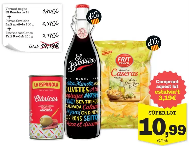 El Bandarra / La Española / Frit Ravich - Vermut Negre + Olives Farcides + Patates Casolanes