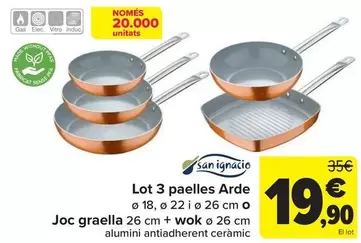 San Ignacio - Lote 3 Sartenes Arde O Set Grill + Wok