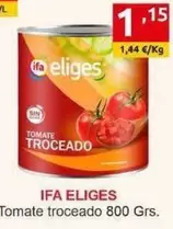 Ifa Eliges - Tomate Troceado