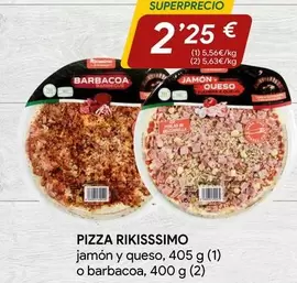 Rikisssimo - Pizza Jamón Y Queso O Barbacoa