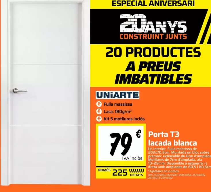 uniarte - Porta T3 Lacada Blanca 225W