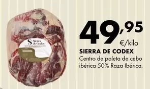 Sierra De Codex - Centro De Paleta De Cebo Iberica 50% Raza Iberica