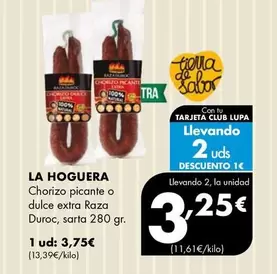La Hoguera - Chorizo Picante O Dulce Extra Raza Duroc