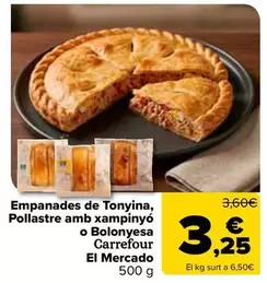 carrefour - Empanades De Tonyina, Pollastre Amb Xampinyo O Bolonyesa El Mercado