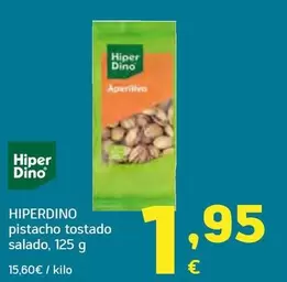 Hiperdino - Pistacho Tostado Salado