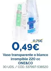 One&Co Vaso Transparente O Blanco Irrompible