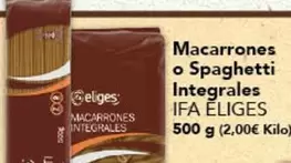 Ifa Eliges - Macarrones O Spaghetti Integrales