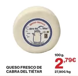 El Corte Inglés - Queso Fresco De Cabra Del Tiétar