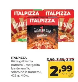Italpizza - Pizza Grillfest La Numero 1 Margarita La Numero 1 O Salamino La Numero 1