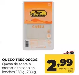 Tres Oscos - Queso De Cabra O Cremoso Tostado En Lonchas