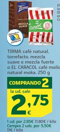 Tirma / El Caracol - Cafe Natural, Torrefacto, Mezcla Suave O Mezcla Fuerte Cafe Molido Natural Moka