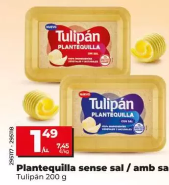 Tulipán - Plantequilla Sin Sal/Con Sal