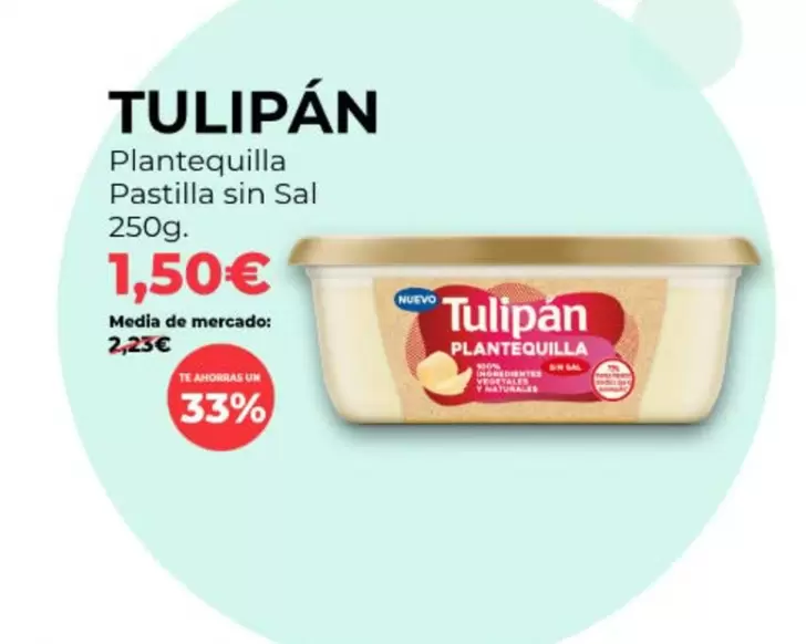 Tulipán - Plantequilla Pastilla Sin Sal