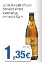 Schofferhofer - Cervesa Rossa Alemanya Ampolla