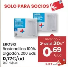 Eroski - Bastoncillos 100% Algodón