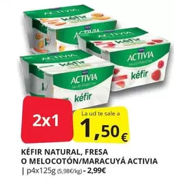 Danone - Kéfir Natural, Fresa O Melocoton/maracuyá Activia