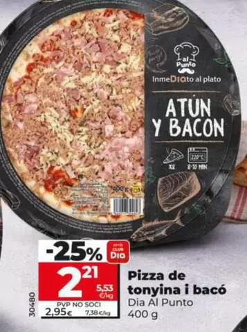 Dia Al Punto - Pizza De Atun Y Bacon