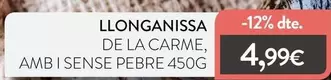 Llonganissa De La Carme, Amb I Sense Pebre