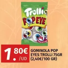 Trolli - Pop Eye Gominola