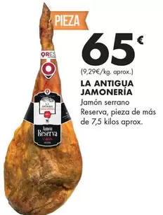 La Antigua Jamoneria - Jamon Serrano Reserva