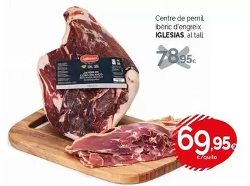 Iglesias - Centre De Pernil Ibèric D'engreix