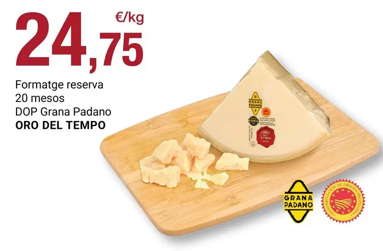 Oro - Formatge Reserva 20 Mesos DOP Grana Padano Del Tempo