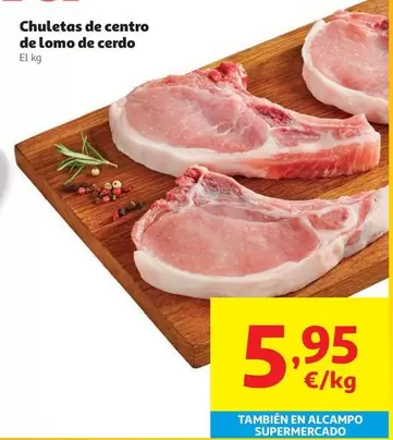 alcampo - Chuletas De Centro De Lomo De Cerdo