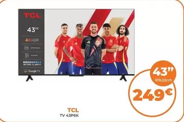 TCL - Tv 43P6K