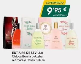 Aire de Sevilla - Chicca Bonita O Azahar O Amara O Rosas