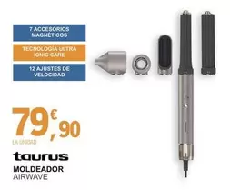 Taurus - Moldeador Airwave