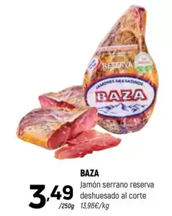 baza - Jamón Serrano Reserva Deshuesado Al Corte