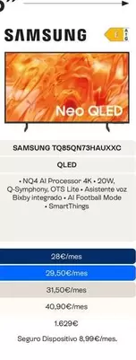 Samsung - TV 85" Neo QLED TQ85QN73HAUXXC