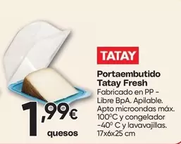 Tatay - Portaembutido Fresh