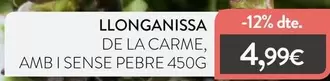 Llonganissa De La Carme, Amb I Sense Pebre