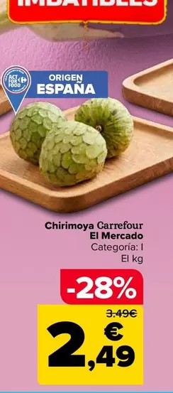Carrefour El Mercado - Chirimoya