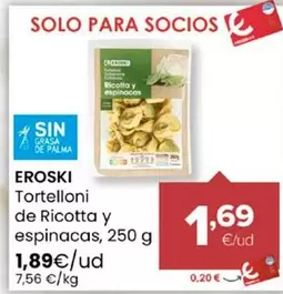 Eroski - Tortelloni De Ricotta Y Espinacas