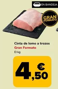 Cinta De Lomo A Trozos Gran Formato