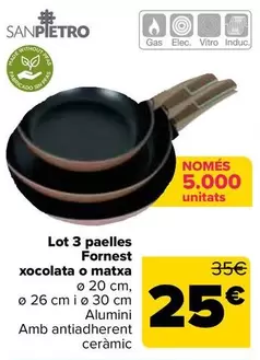 San Pietro - Lote 3 Sartenes Fornest Chocolate O Matcha