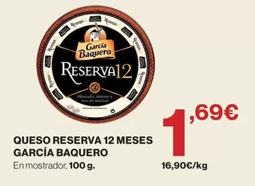 García Baquero - Queso Reserva 12 Meses
