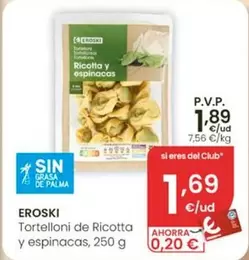 Eroski - Tortelloni De Ricotta Y Espinacas