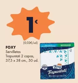 Foxy - Servilletas Trapuntati 2 Capas