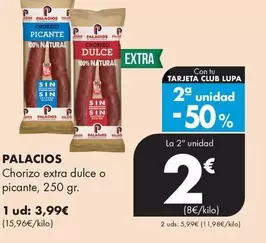 Palacios - Chorizo Extra Dulce O Picante