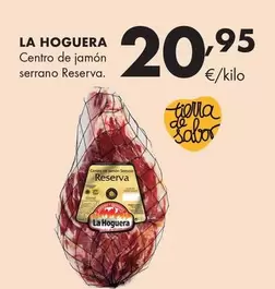 La Hoguera - Centro De Jamón Serrano Reserva