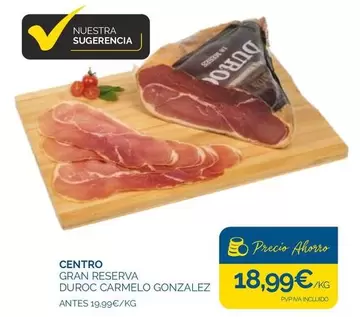 Carmelo González - Centro Gran Reserva Duroc