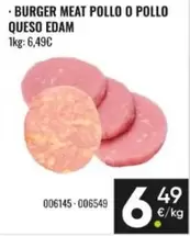 Edam - Burger Meat Pollo O Pollo Queso