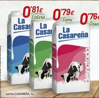 La Casareña - Leche Entera/Semi/Desnatada