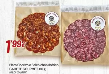 Gahete Gourmet - Plato Chorizo O Salchichón Ibérico
